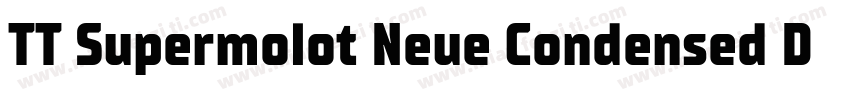 TT Supermolot Neue Condensed DmI字体转换